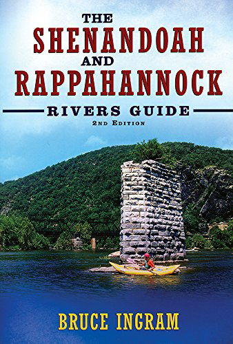 Cover for Bruce Ingram · Shenandoah and Rappahannock Rivers Guide, The: 2nd Edition (Pocketbok) (2014)