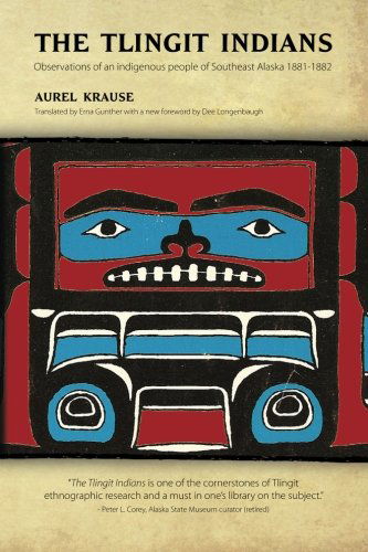 Cover for Aurel Krause · The Tlingit Indians (Paperback Book) [New edition] (2013)