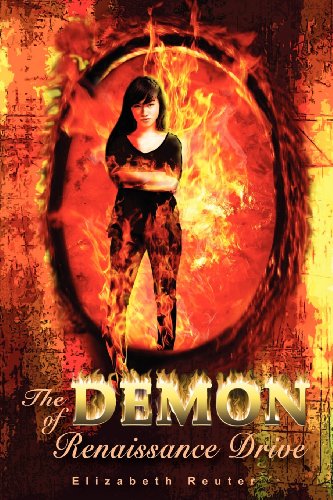 Cover for Elizabeth Reuter · The Demon of Renaissance Drive (Paperback Book) (2011)