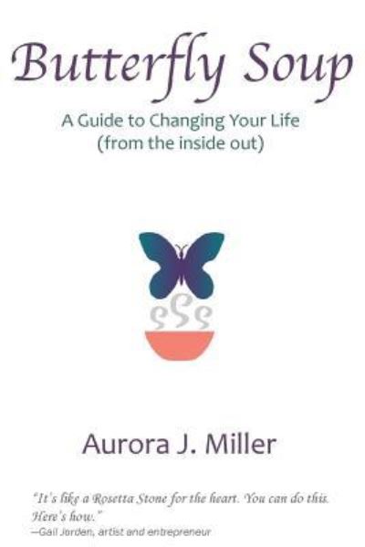 Cover for Aurora J Miller · Butterfly Soup (Paperback Book) (2017)