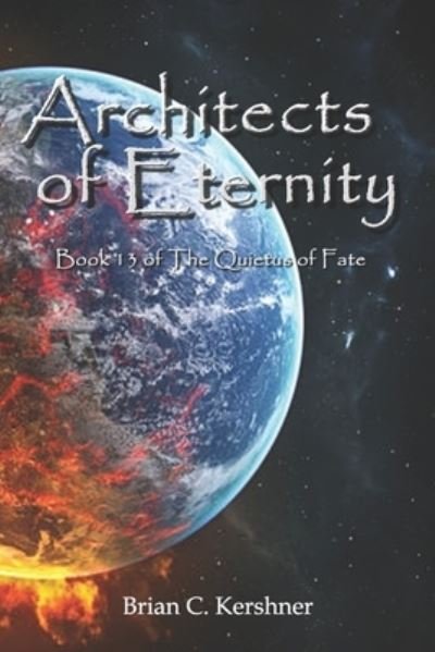 Cover for Brian C Kershner · Architects of Eternity (Pocketbok) (2021)