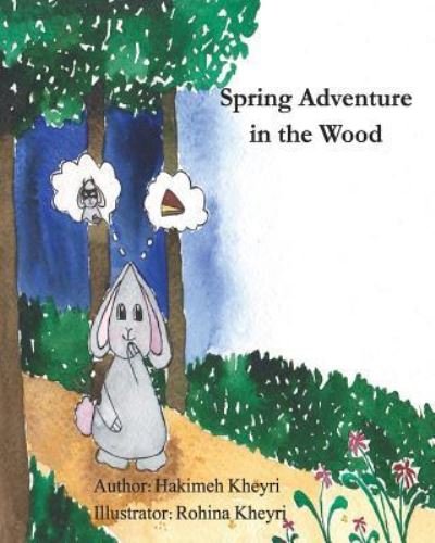 Cover for Hakimeh Kheyri · Spring Adventure in the Wood (Paperback Book) (2017)