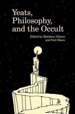 Cover for Yeats, Philosophy, and the Occult - Clemson University Press (Hardcover Book) (2016)