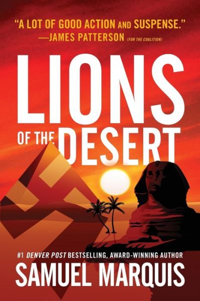 Cover for Samuel Marquis · Lions of the Desert: A True Story of WWII Heroes in North Africa - World War Two (Paperback Book) (2019)