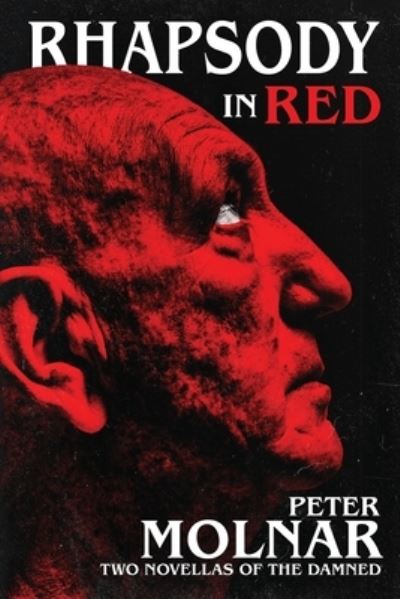 Rhapsody in Red - Peter Molnar - Books - Stitched Smile Publications, LLC - 9781945263255 - December 17, 2020