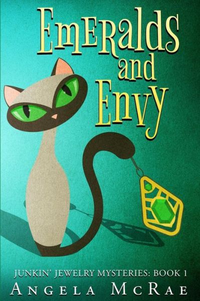 Cover for Angela McRae · Emeralds and Envy (Paperback Book) (2019)