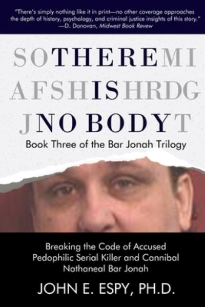 There is No Body - John E. Espy - Livros - Open Books - 9781948598255 - 19 de agosto de 2019
