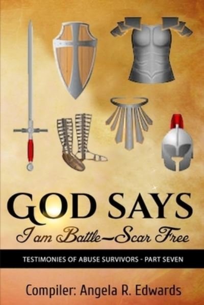 Cover for Angela Edwards · God Says I am Battle-Scar Free (Paperback Bog) (2021)