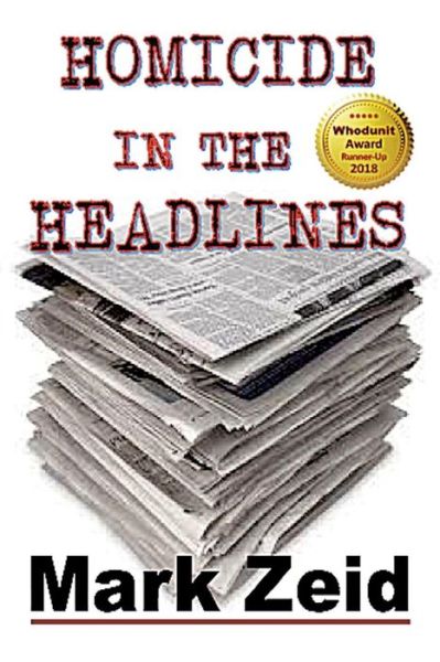 Cover for Mark Zeid · Homicide in the Headlines (Pocketbok) (2018)