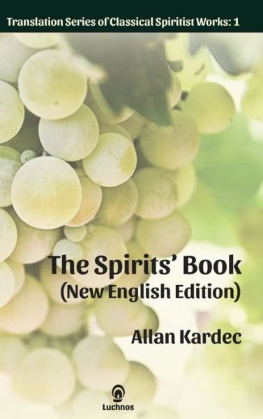 Cover for Allan Kardec · The Spirits' Book (Hardcover Book) [New English edition] (2021)