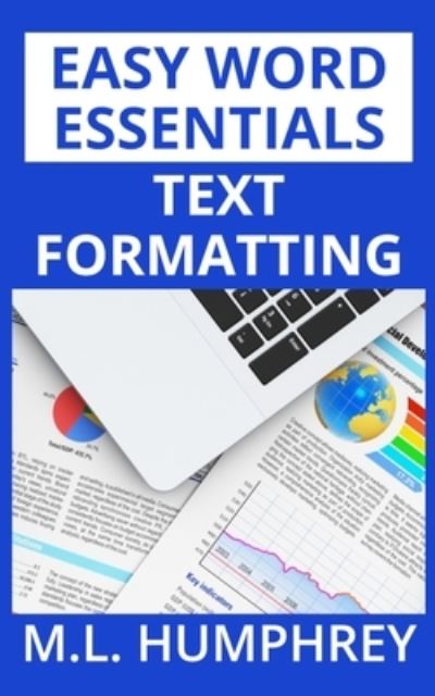 Cover for M L Humphrey · Text Formatting (Paperback Book) (2019)