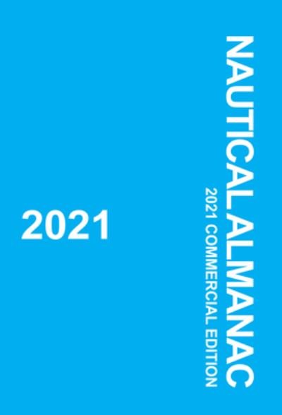 Cover for Uk Hydrographic · 2021 Nautical Almanac (Paperback Book) (2020)
