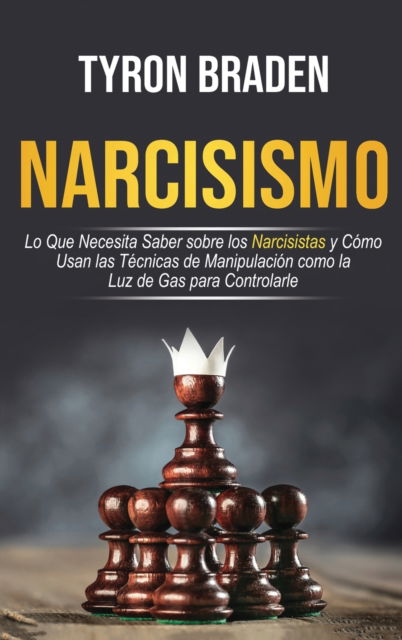 Cover for Tyron Braden · Narcisismo (Hardcover Book) (2020)