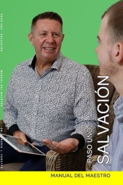 Cover for Hendrik J Vorster · Paso Uno - Salvacion: Manual Del Maestro (Paperback Book) (2021)