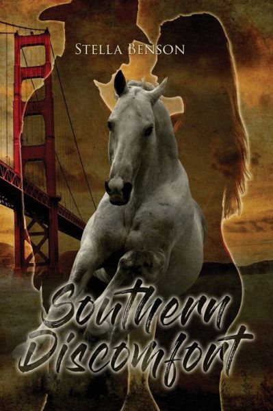 Cover for Stella Benson · Southern Discomfort (Book) (2022)