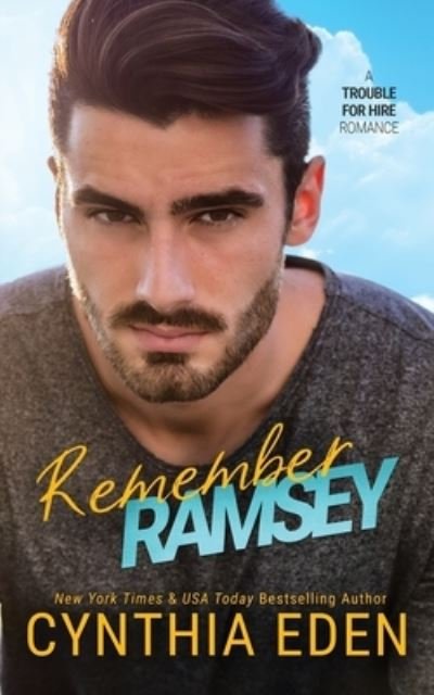 Cover for Cynthia Eden · Remember Ramsey (Buch) (2021)