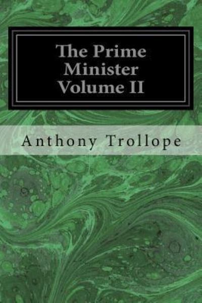 Cover for Anthony Trollope · The Prime Minister Volume II (Paperback Book) (2017)