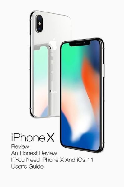 Cover for Adam Strong · Iphone X Review (Pocketbok) (2017)