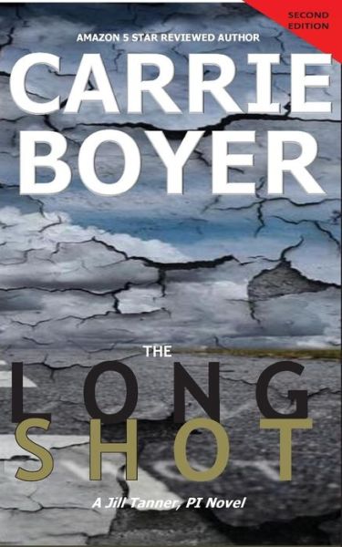 Cover for Carrie Boyer · The Long Shot Second Edition (Paperback Book) (2017)