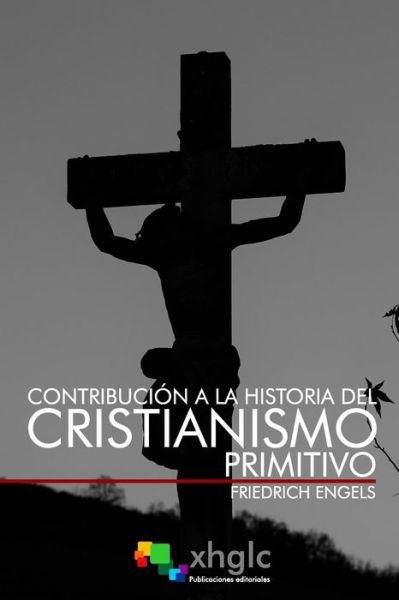 Cover for Friedrich Engels · Contribucion a la historia del Cristianismo primitivo (Paperback Bog) (2018)