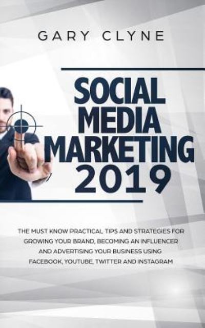 Cover for Gary Clyne · Social Media Marketing 2019 (Paperback Book) (2019)