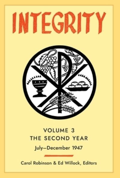 Cover for Carol Jackson Robinson · Integrity, Volume 3 (1947) : (July-December) (Bok) (2022)