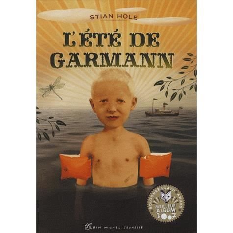 Cover for Stian Hole · L'Ete de Garmann (Gebundenes Buch) (2008)