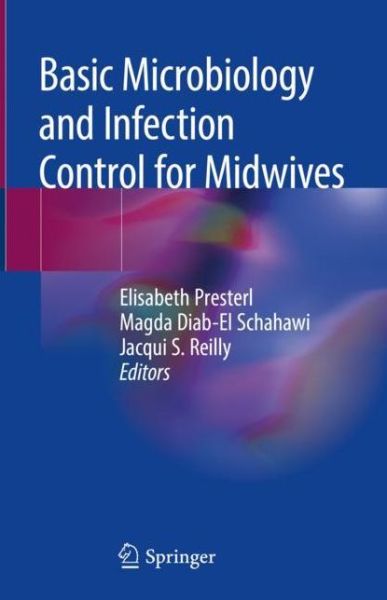 Cover for Basic Microbiology and Infection Control for Midwives (Book) [1st ed. 2019 edition] (2019)