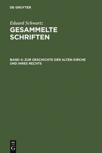 Cover for Schwartz · Gesamm.4 Zur Gesch.Alten Kirch (Book) [German edition] (1960)