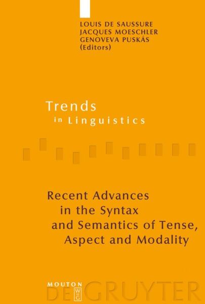 Cover for Jacques · Recent Advances in the Syntax and Semantics of Tense, Aspect and Modality (Trends in Linguistics. Studies and Monographs [tilsm]) (Hardcover Book) (2007)