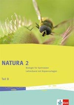 Cover for Klett Ernst /Schulbuch · Natura Biologie. Lehrerband mit CD-ROM Teil B. 7.-10. Schuljahr. Ausgabe für Bremen, Brandenburg, Hessen, Saarland und Schleswig-Holstein (Paperback Bog) (2019)