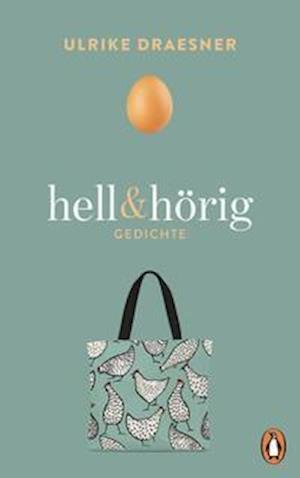 Cover for Ulrike Draesner · Hell &amp; Hörig (Inbunden Bok) (2022)