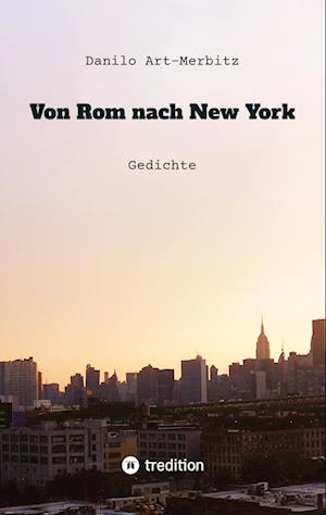 Cover for Danilo Art-Merbitz · Von Rom nach New York (Book) (2023)