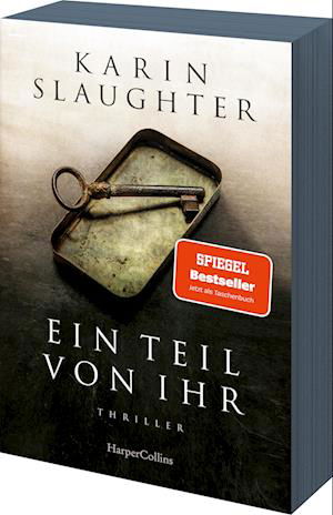 Cover for Karin Slaughter · Ein Teil von ihr (Bok) (2023)