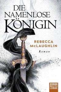 Die Namenlose Königin - McLaughlin - Bøger -  - 9783404209255 - 