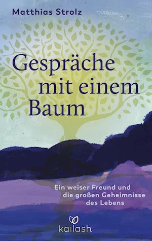 Cover for Matthias Strolz · Gespräche mit einem Baum (Hardcover Book) (2022)