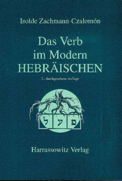 Cover for Isolde Zachmann-czalomon · Das Verb Im Modern-hebraischen (Paperback Book) [German, 2 Blg edition] (2004)