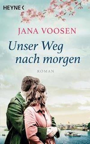 Cover for Jana Voosen · Unser Weg nach morgen (Paperback Book) (2021)