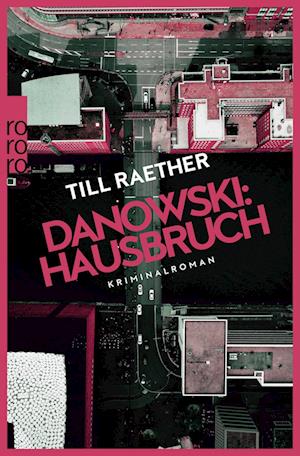 Cover for Till Raether · Danowski: Hausbruch (Book)