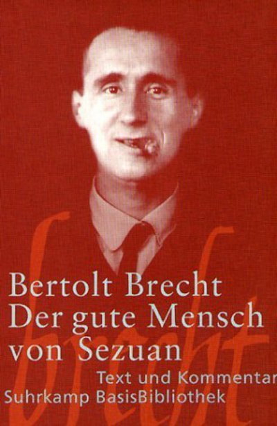 Suhrk.BasisBibl.025 Brecht.Gute Mensch - Bertolt Brecht - Kirjat - Suhrkamp Verlag - 9783518188255 - tiistai 28. syyskuuta 2004
