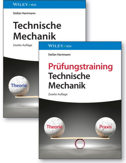 Technische Mechanik, 2e Set aus Lehrbuch und Prufungstrainer - Stefan Hartmann - Books - Wiley-VCH Verlag GmbH - 9783527353255 - September 4, 2024