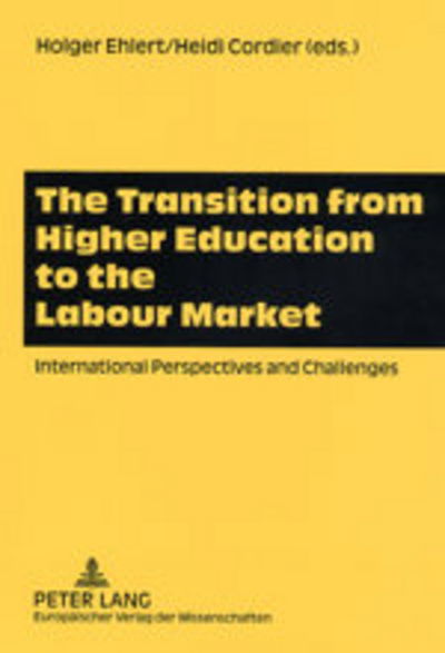 Cover for The Transition from Higher Education to the Labour Market: International Perspectives and Challenges (Paperback Book) (2002)
