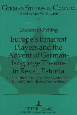 Cover for Kitching · Europe's Itinerant Players and (Book) [Illustrated edition] (1996)