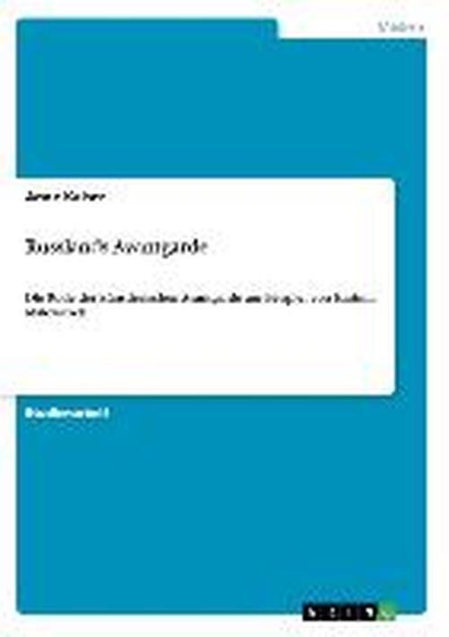 Russlands Avantgarde - Kaiser - Bøger - GRIN Verlag - 9783638923255 - 6. november 2013