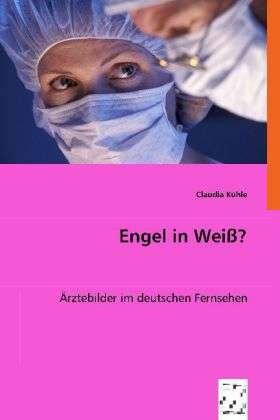 Cover for Kühle · Engel in Weiß? (Bog)
