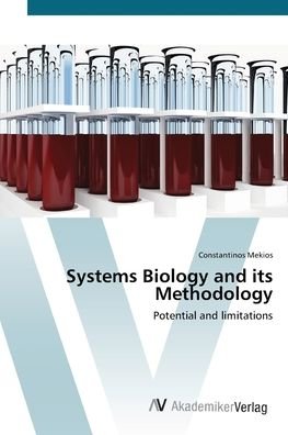 Cover for Mekios · Systems Biology and its Methodol (Bok) (2012)