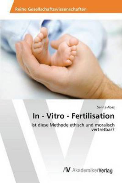 Cover for Abaz Sanita · In - Vitro - Fertilisation (Paperback Book) (2015)