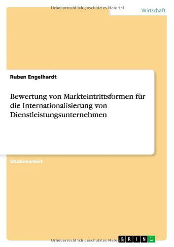 Bewertung von Markteintritts - Engelhardt - Książki - GRIN Verlag - 9783640522255 - 12 października 2013