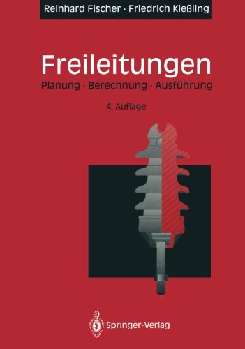 Cover for Reinhard Fischer · Freileitungen (Paperback Book) [Softcover reprint of the original 4th ed. 1993 edition] (2012)