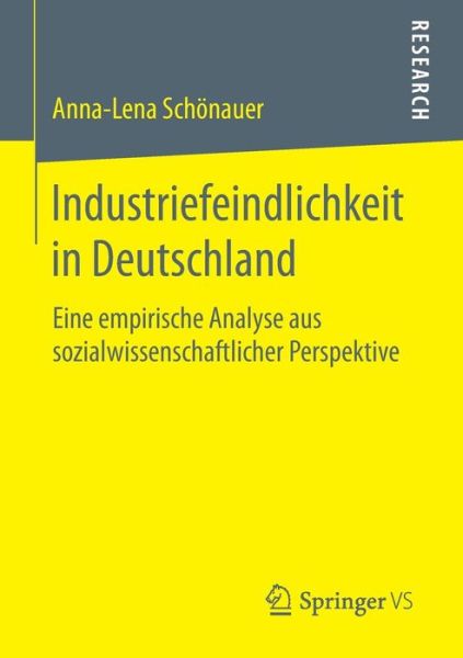 Cover for Schönauer · Industriefeindlichkeit in Deu (Book) (2016)